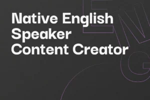 Creador/a de Contenido en inglés nativo