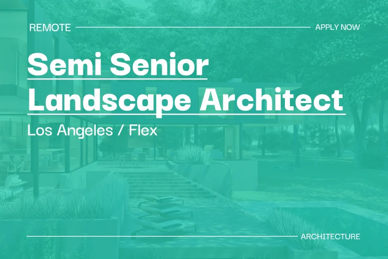 Semi Senior Landscape Architect (Los Angeles, Flex) 1