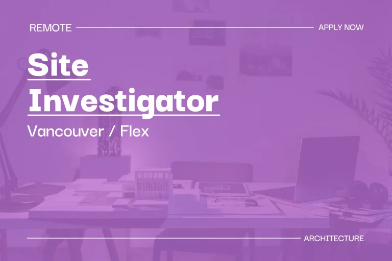 Site Investigator (Vancouver, Flex) 1