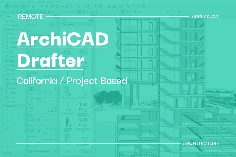 ArchiCAD Drafter (California, Project Based) 1