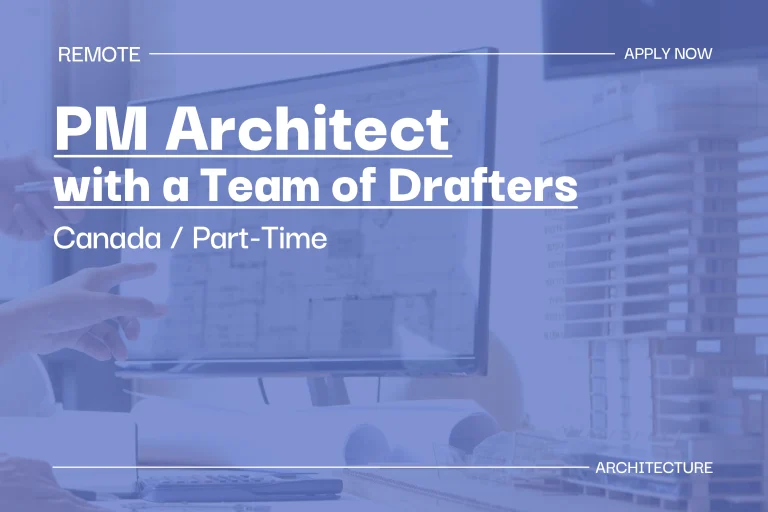 PM Architect with a Team of Drafters (Canada, Part-Time) 1