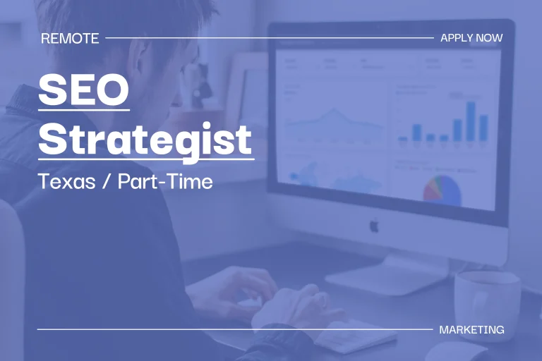 SEO Strategist (Texas, Part-Time) 1