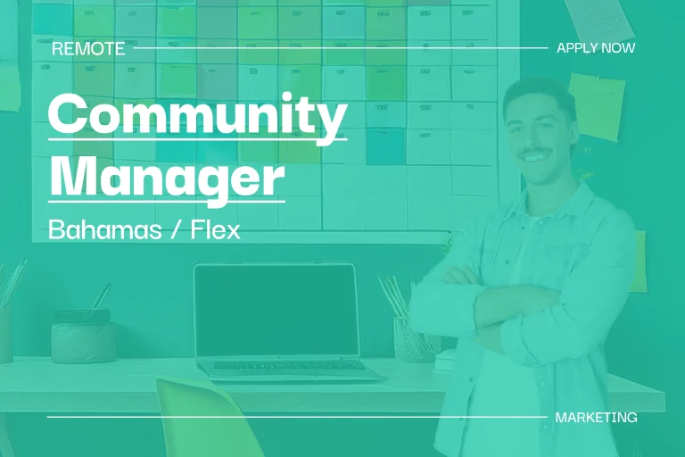 Community Manager (Bahamas, Flex) 1