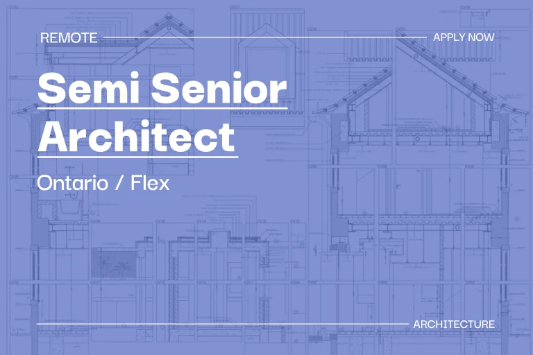 Semi Senior Architect (Flex, Ontario) 1