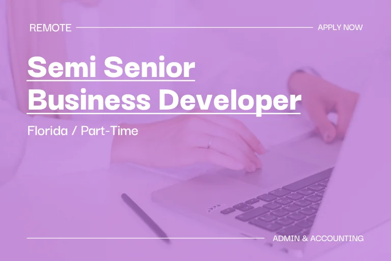 Semi Senior Business Developer (Part Time, Florida) 1