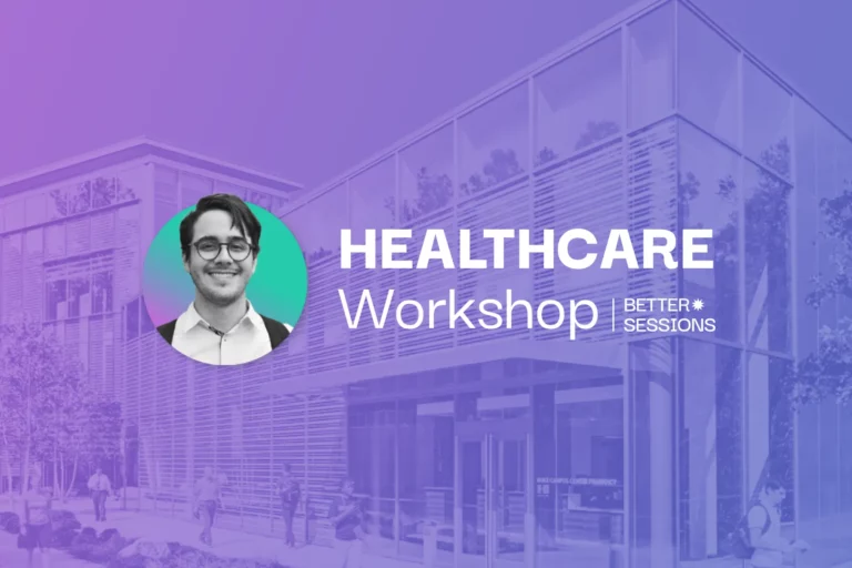 BetterSessions #11: Healthcare Workshop